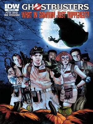 cover image of Ghostbusters: What in Samhain Just Happened?